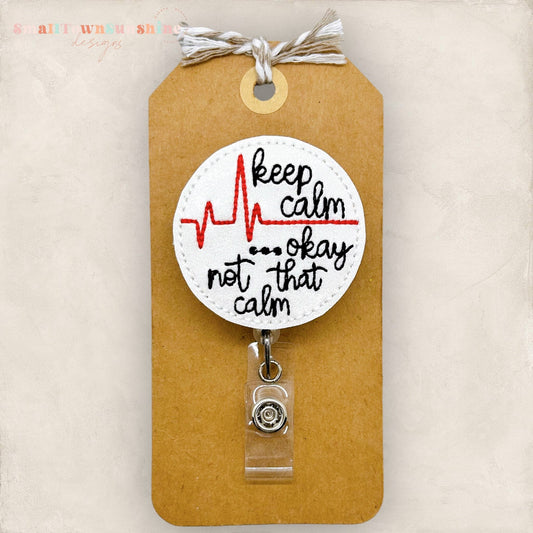 Keep Calm Ok Not That Calm Badge Topper
