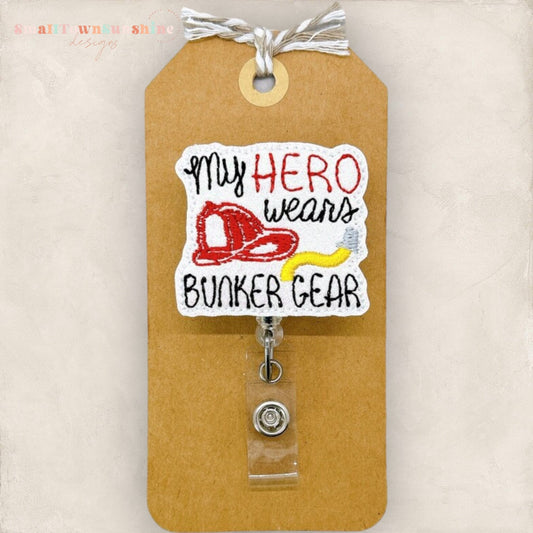 My Hero Wears Bunker Gear Badge Topper