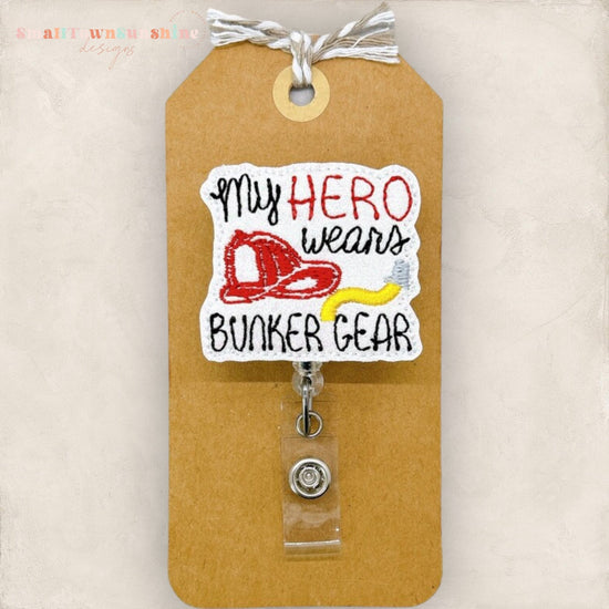 My Hero Wears Bunker Gear Badge Topper