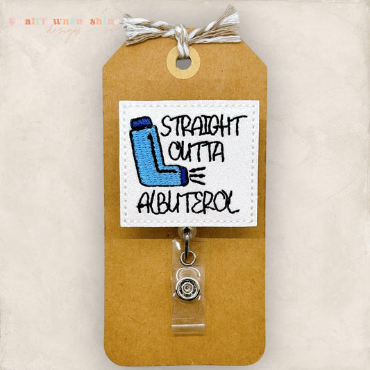 Straight Outta Albuterol Badge Topper