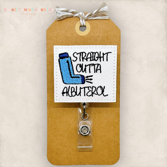 Straight Outta Albuterol Badge Topper