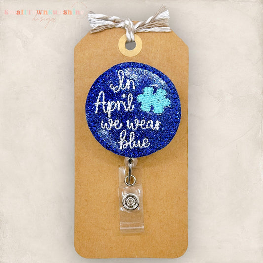 In April We Wear Blue Badge Topper