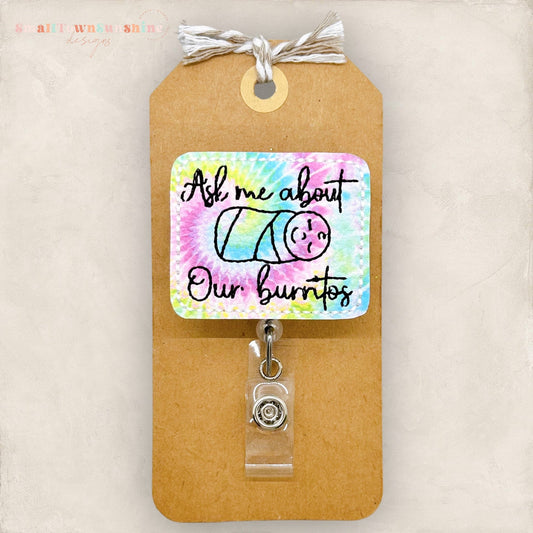 Ask Me About Our Burritos Badge Topper