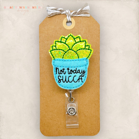 Not Today Succa Badge Topper