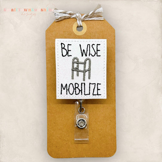 Be Wise Mobilize Badge Topper