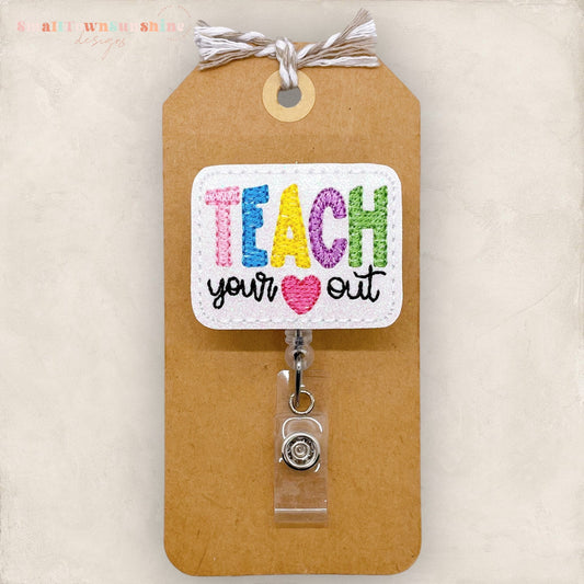 Teach Your Heart Out Badge Topper