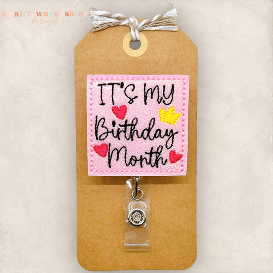 It’s My Birthday Month Badge Topper