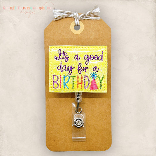 It’s a Good Day for a Birthday Badge Topper
