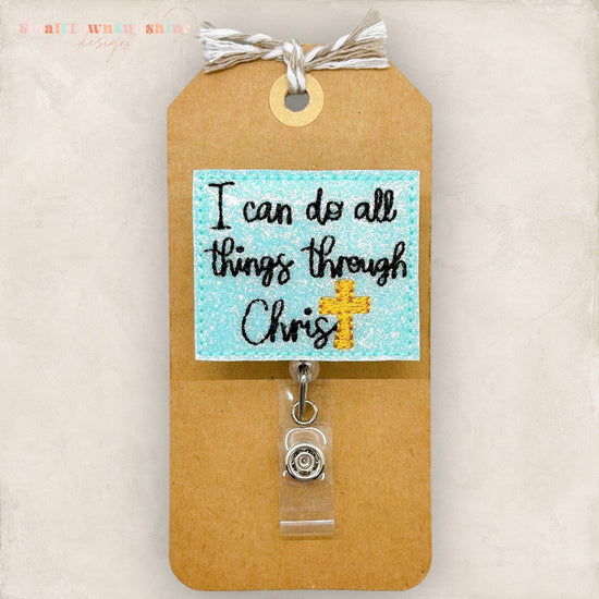 i can do all things through Christ badge reel