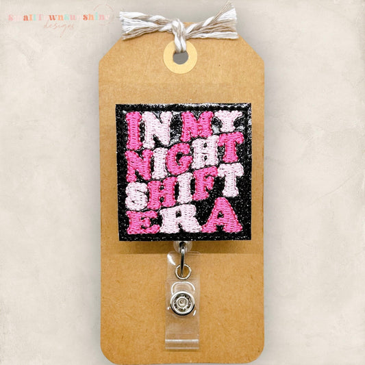 In My Night Shift Era Badge Topper
