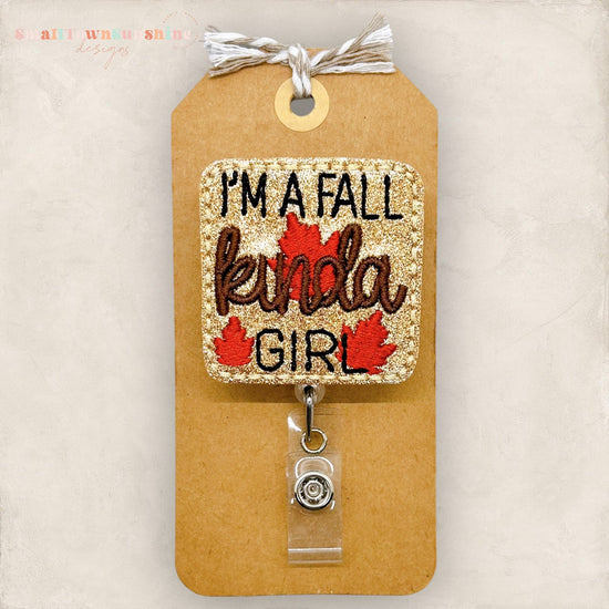I’m a Fall Kinda Girl Badge Topper