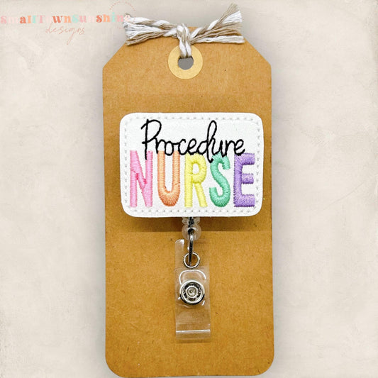 Procedure Nurse Badge Topper