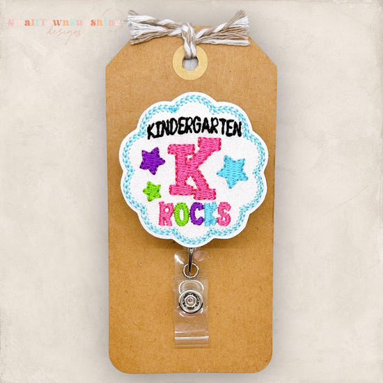 kindergarten rocks, kindergarten teacher embroidered badge reel