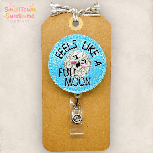 embroidered feels like a full moon badge reel topper