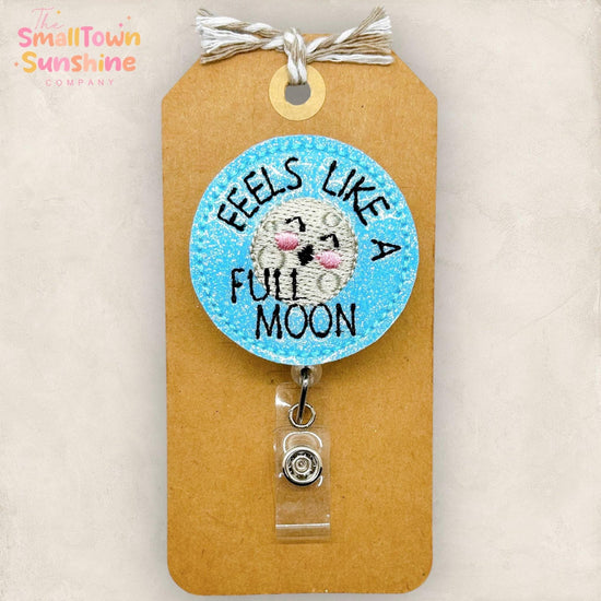 embroidered feels like a full moon badge reel topper