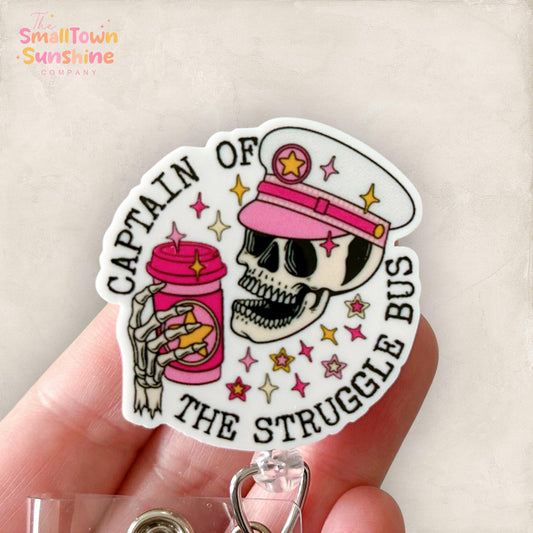 Captain of the Struggle Bus Badge Topper
