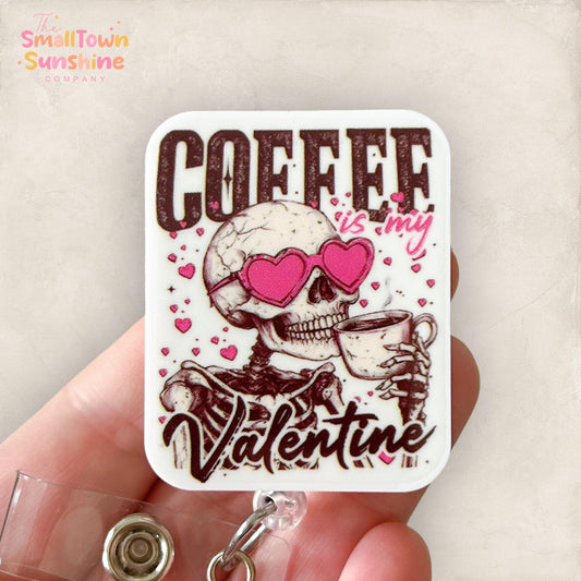 Coffee is My Valentine Badge Topper