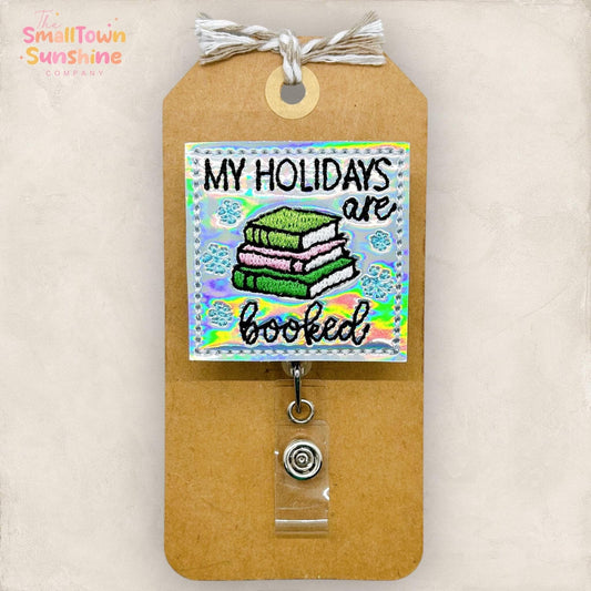 All My Holidays are Booked Badge Topper