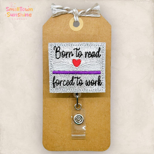 Born to Read Forced to Work