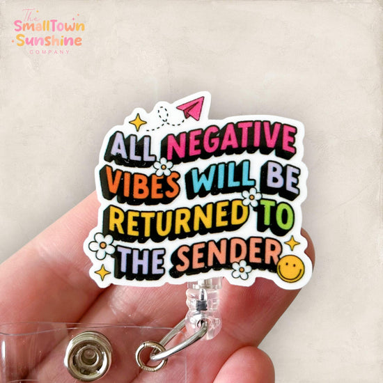 All Negative Vibes Returned to Sender