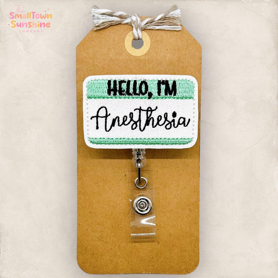 Hello I’m Anesthesia Badge Topper