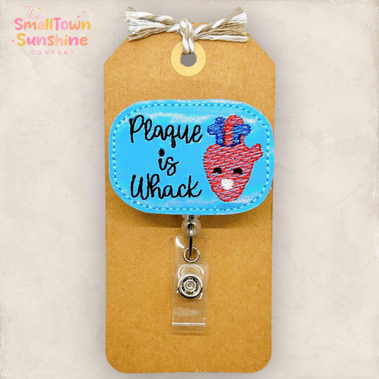 Plaque is Whack Badge Topper