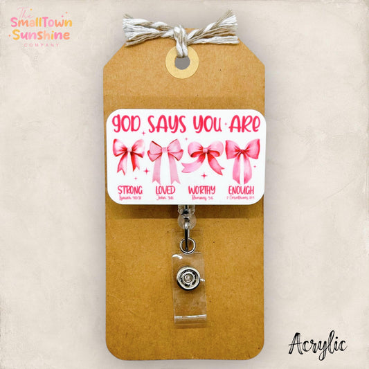 God Says You Are Badge Topper