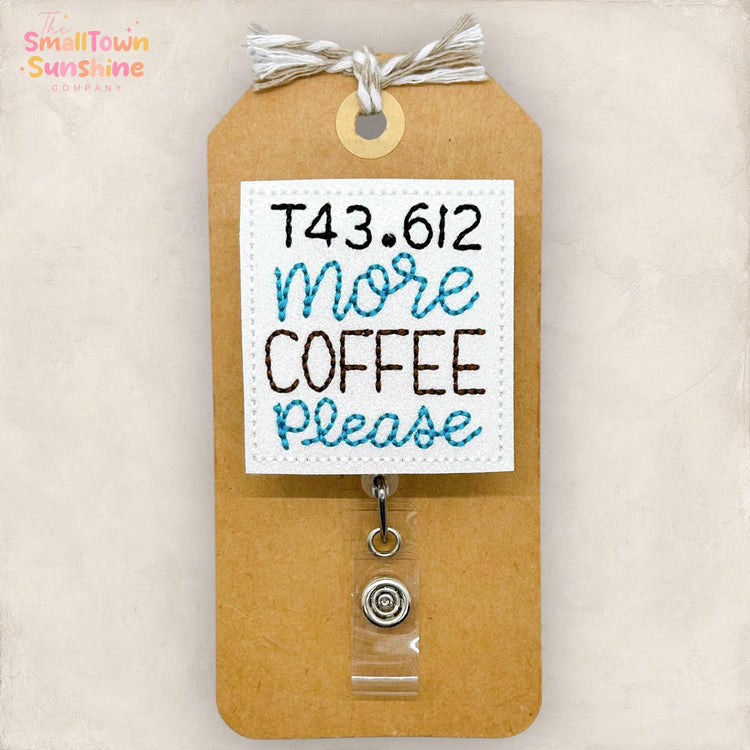 More Coffee Please Badge Topper