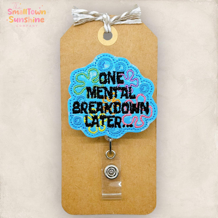 Mental Breakdown Badge Topper
