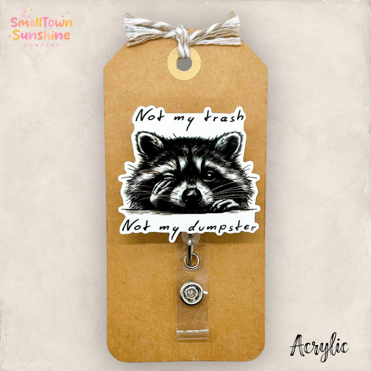 Not My Trash Not My Dumpster