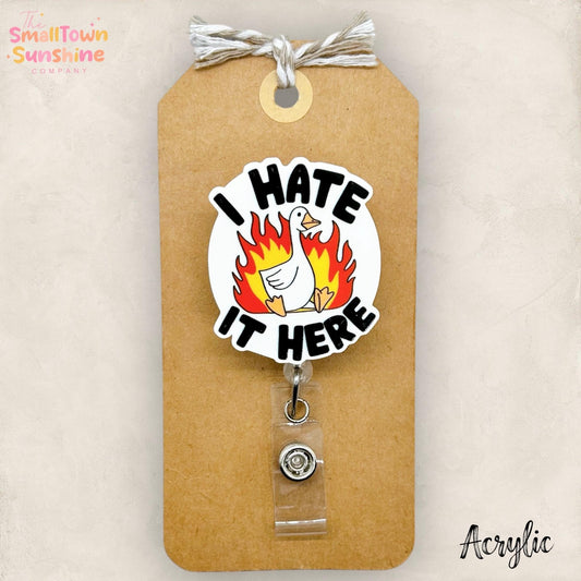 I Hate It Here Badge Topper