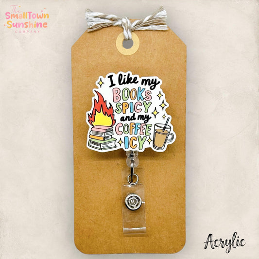 I Like My Books Spicy & My Coffee Icy Badge Topper
