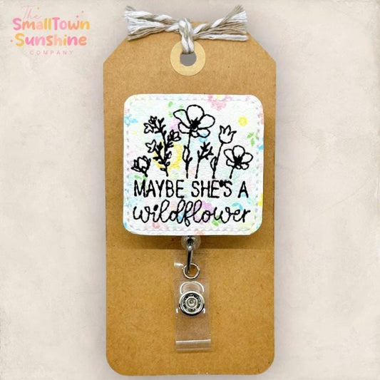 Maybe She’s a Wildflower Badge Topper