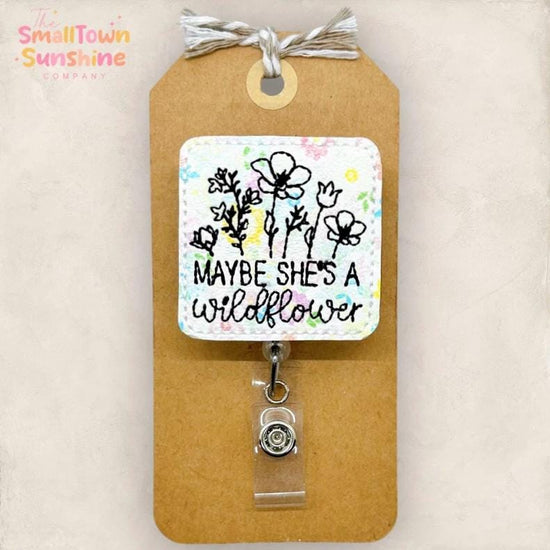 Maybe She’s a Wildflower Badge Topper