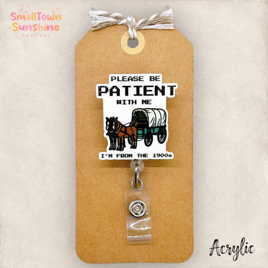 Please Be Patient With Me Badge Topper