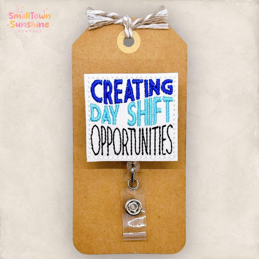 Creating Day Shift Opportunities Badge Topper