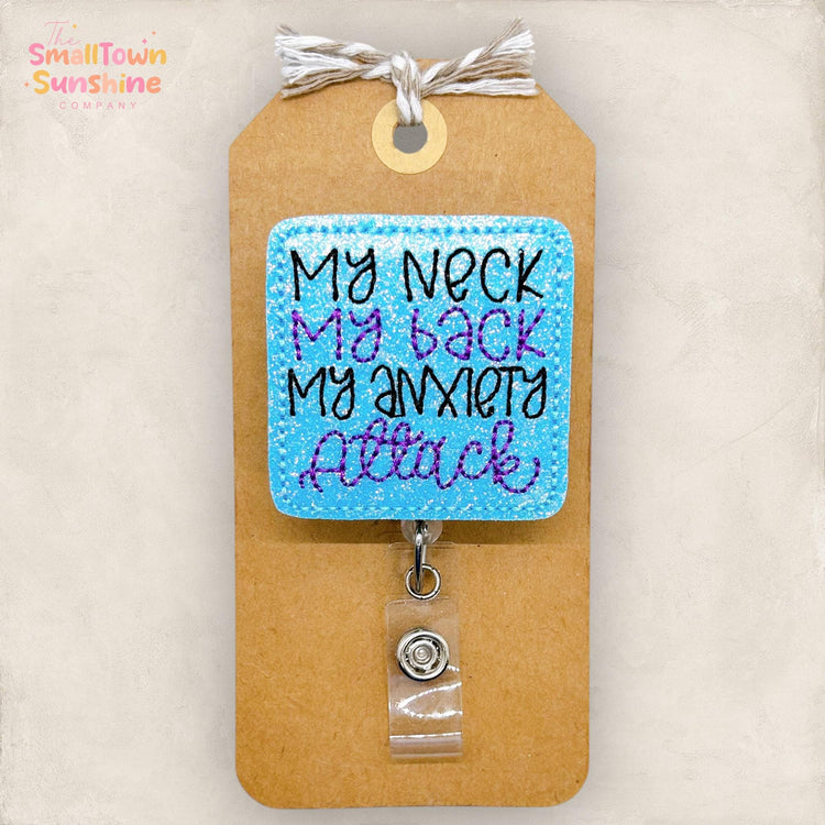 My Neck My Back My Anxiety Attack