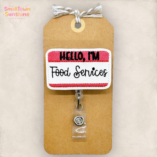 Hello I’m Food Services Badge Topper