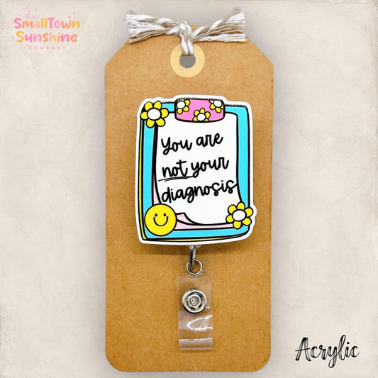 You Are Not Your Diagnosis Badge Topper