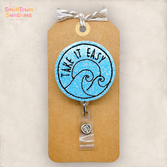 Take It Easy Badge Topper