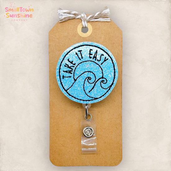 Take It Easy Badge Topper