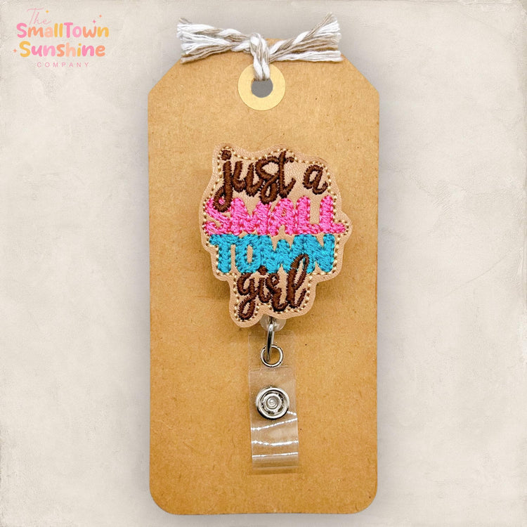Just a Small Town Girl Badge Topper