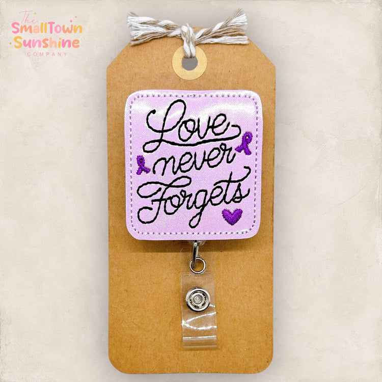 Love Never Forgets Badge Topper