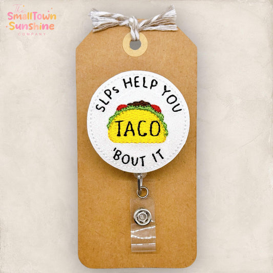 SLP’s Help You Taco About It, Speech Therapist Badge Reel, Funny Speech Pathology Lanyard, Coworker Gift, Retractable ID Holder | GLITTER