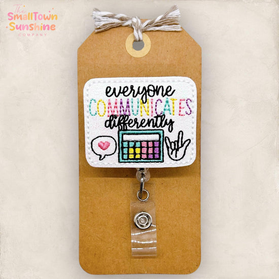 Everyone Communicates Differently, Speech Therapist Badge Reel, SLP Name Tag, Lanyard, Coworker Gift, Retractable ID Holder | GLITTER