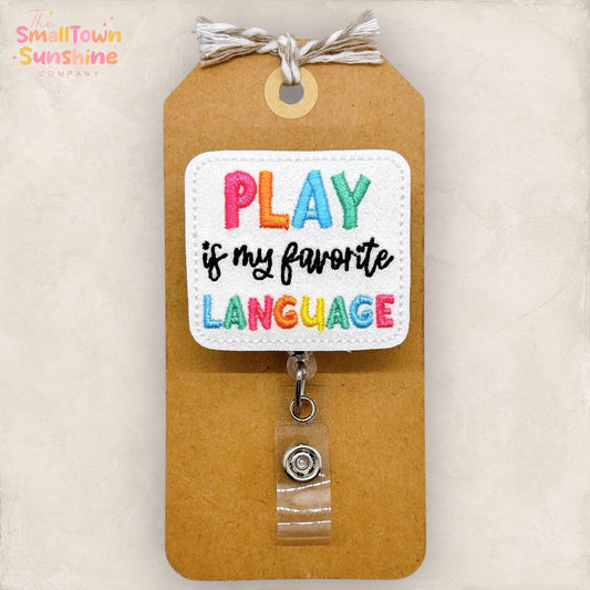 Play is My Favorite Language, Speech Therapist Badge Reel, SLP Badge Reel, Lanyard, Coworker Gift, Name Tag, Retractable ID Holder | GLITTER