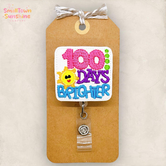 100 Days Brighter Badge Reel, Teacher Badge Clip, Teaching Assistant Lanyard, TA Name Tag, Coworker Gift, Retractable ID Holder | GLITTER