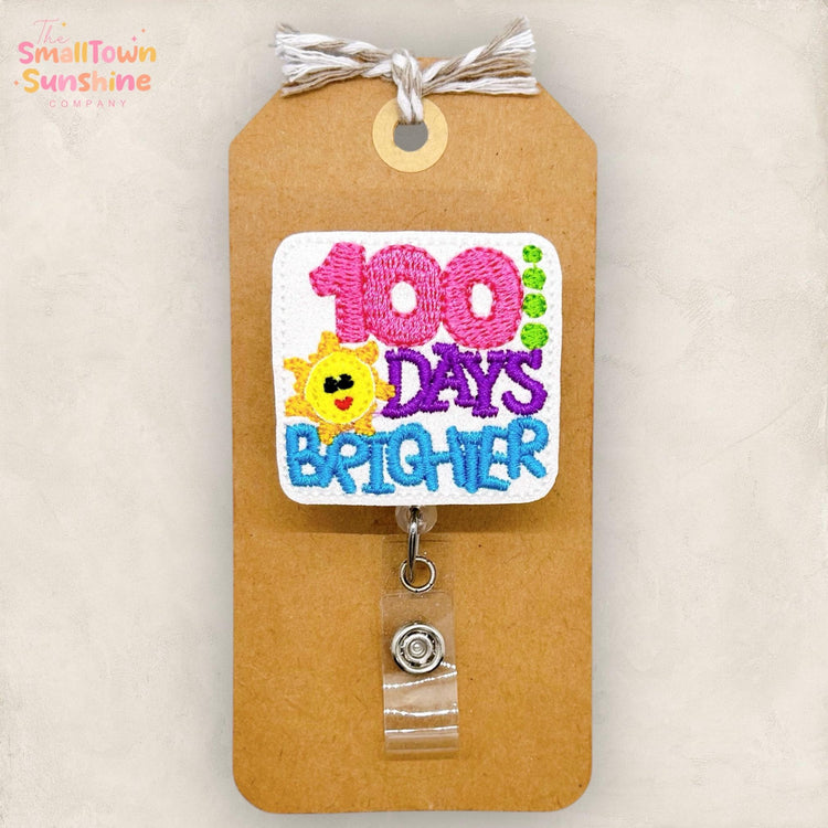 100 Days Brighter Badge Reel, Teacher Badge Clip, Teaching Assistant Lanyard, TA Name Tag, Coworker Gift, Retractable ID Holder | GLITTER