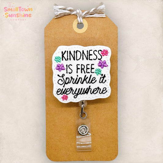Kindness is Free Badge Reel, Nurse Badge Clip, Teacher Lanyard, Coworker Gift, Name Tag, Badge Topper, Retractable ID Holder | GLITTER
