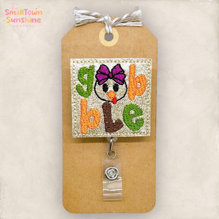 Gobble Badge Reel, Thanksgiving Turkey Badge Reel, Nurse Badge Clip, Teacher Lanyard, Coworker Gift, Topper, Retractable ID Holder | GLITTER